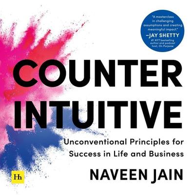Counterintuitive - Naveen Jain, Audio, 9781804093894