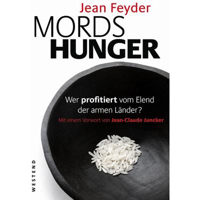 Mordshunger, Gebundene Ausgabe von Jean Feyder, Westend