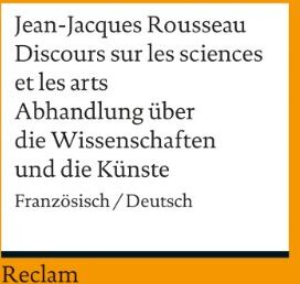 Jean-Jaques Rousseau - Discours sur les sciences et les arts / Abhandlung über die Wissenschaften und die Künste: Französisch/Deutsch - Preis vom 19.10.2026 19:33:35 h