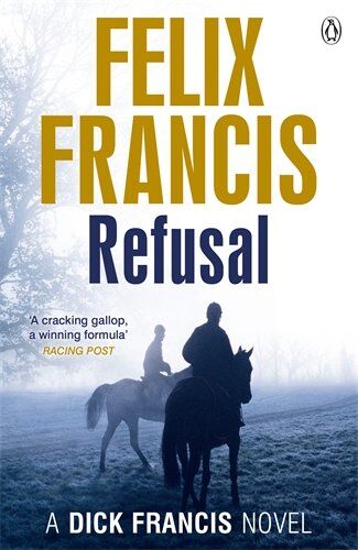 Felix Francis - Refusal (Dick Francis Novel) - Preis vom 09.10.2026 07:28:09 h