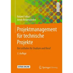 Projektmanagement für technische Projekte, Fachbücher von Roland/Beiderwieden, Felkai