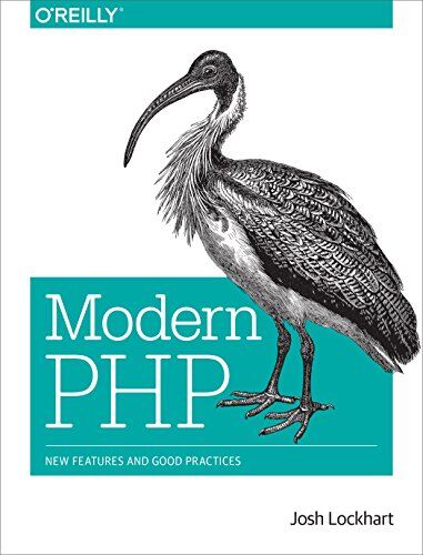 Josh Lockhart - Modern PHP: New Features and Good Practices - Preis vom 09.10.2026 07:28:09 h