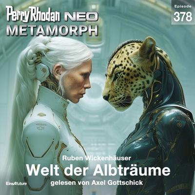 Perry Rhodan Neo 378: Welt der Albträume - Ruben Wickenhäuser, Audio, 4069829719346