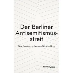 Der Berliner Antisemitismusstreit, Fachbücher von Walter Boehlich, Nicolas Berg