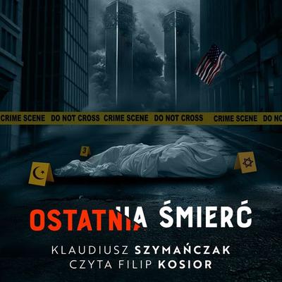 Ostatnia śmierć - Klaudiusz Szymańczak, Audio, 9789180678513