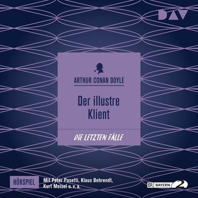 Der illustre Klient - Arthur Conan Doyle, Audio, 9783742408549