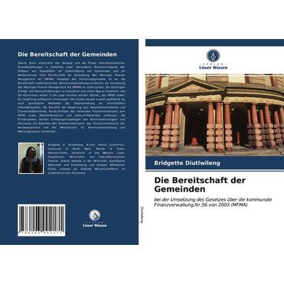 Die Bereitschaft der Gemeinden, Taschenbuch von Bridgette Diutlwileng, Verlag Unser Wissen, 978-620-3-00217-1