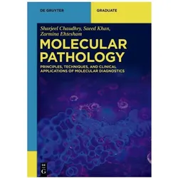 Molecular Pathology, Fachbücher von Saeed Khan, Sharjeel Chaudhry, Zarmina Ehtesham