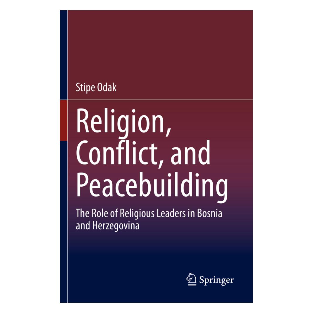 Springer Religion, Conflict, and Peacebuilding (Englisch, Softcover, Stipe Odak) (56216122)