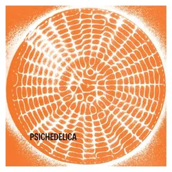 Schema, Schallplatten, Psichedelica