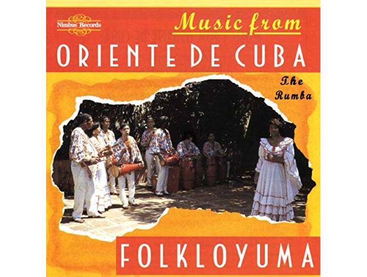 Folkloyuma Group - Music From Oriente De Cuba - The Ru