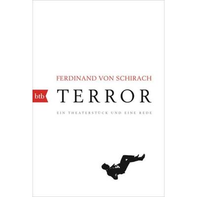 Terror, Taschenbuch von Ferdinand von Schirach, btb