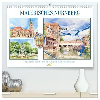 Malerisches Nürnberg (hochwertiger Premium Wandkalender 2027 DIN A2 quer), Kunstdruck in Hochglanz