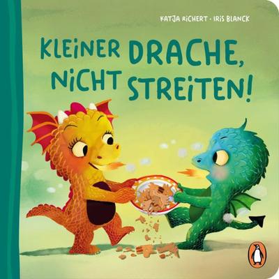 Kleiner Drache, nicht streiten!, Gebundene Ausgabe von Katja Richert, Penguin Junior, 978-3-328-30094-6