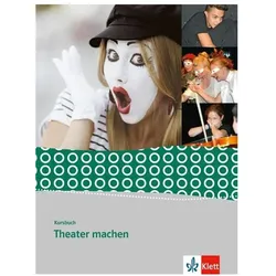 Kursbuch Theaterprojekte, Schulbücher von Ernst Klett Verlag