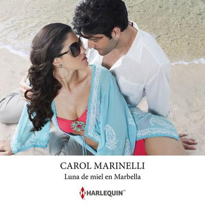 Luna de miel en Marbella - Carol Marinelli, Audio, 9788410620865