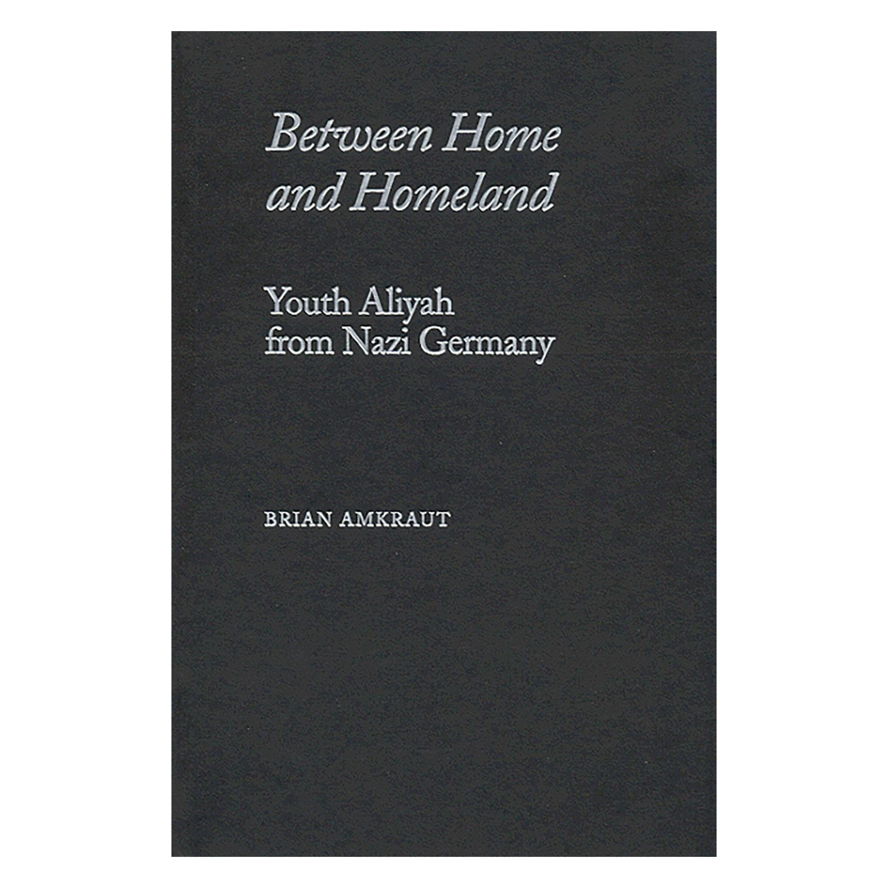 University Press Between Home and Homeland (Englisch, Brian Amkraut) (70612939)