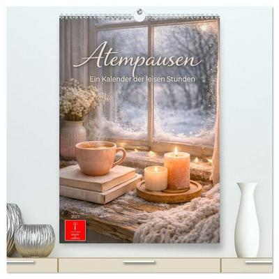 Atempausen - Ein Kalender der leisen Stunden (hochwertiger Premium Wandkalender 2027 DIN A2 hoch), Kunstdruck in Hochglanz