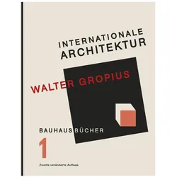 Internationale Architektur, Fachbücher von Walter Gropius