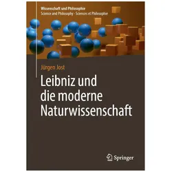Leibniz und die moderne Naturwissenschaft, Fachbücher von Jürgen Jost