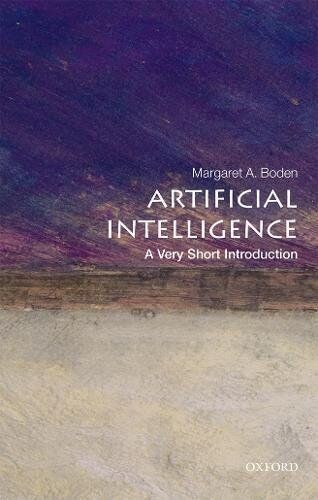 Boden, Margaret A. - Artificial Intelligence: A Very Short Introducion (Very Short Introductions) - Preis vom 13.10.2026 11:25:28 h