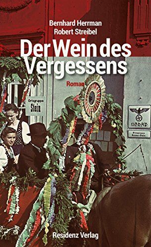 Robert Streibel - Der Wein des Vergessens - Preis vom 14.10.2026 23:07:16 h