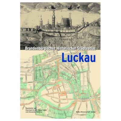 Brandenburgischer Historischer Städteatlas Luckau, Set von , BeBra Wissenschaft, 978-3-95410-322-5