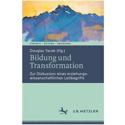 Bildung und Transformation, Fachbücher von Douglas Yacek