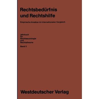 Rechtsbedürfnis und Rechtshilfe, Taschenbuch von Erhard Blankenburg,Wolfgang Kaupen, VS Verlag für Sozialwissenschaften, 978-3-663-05388-0