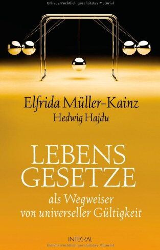 Elfrida Müller-Kainz - Lebensgesetze: als Wegweiser von universeller Gültigkeit - Preis vom 11.10.2026 15:43:13 h