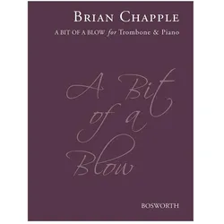 BOE100793 Bit of a Blow for trombone and piano, Fachbücher von Brian Chapple