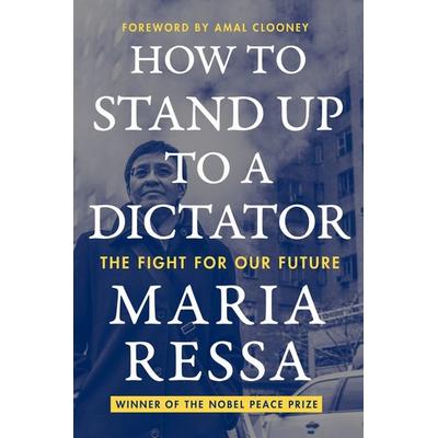 Ressa, M: How to Stand Up to a Dictator, Gebundene Ausgabe von Maria Ressa, Harper Collins Publ. USA, 978-0-06-325751-1