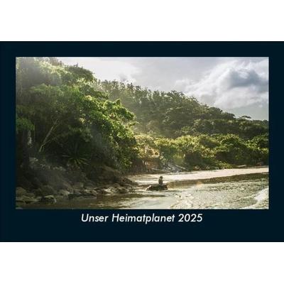 Unser Heimatplanet 2025 Fotokalender DIN A5