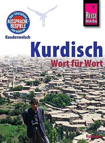 Ludwig Paul - Reise Know-How Sprachführer Kurdisch - Wort für Wort: Kauderwelsch-Band 94 - Preis vom 11.10.2026 03:10:56 h