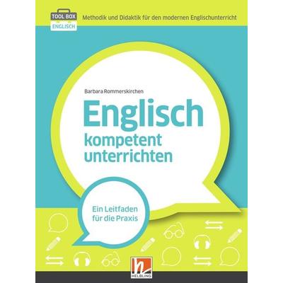 Englisch kompetent unterrichten, Taschenbuch von Barbara Rommerskirchen, Helbling Verlag, 978-3-86227-355-3
