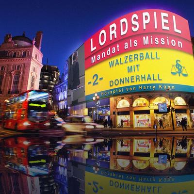 Lordspiel 2 - Walzerball mit Donnerhall - Harry Kühn, Audio, 9783903178595