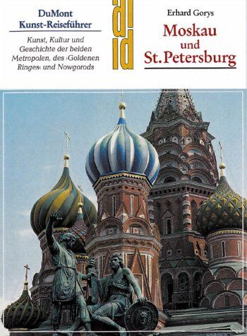 Erhard Gorys - Moskau und Sankt Petersburg. Kunst- Reiseführer - Preis vom 10.10.2026 11:48:34 h