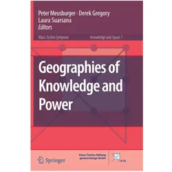 Geographies of Knowledge and Power, Fachbücher von Derek Gregory, Peter Meusburger, Laura Suarsana