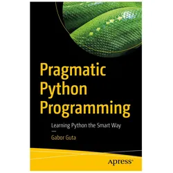 Pragmatic Python Programming, Fachbücher von Gabor Guta