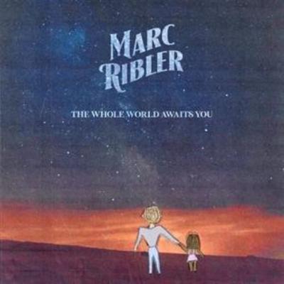 The Whole World Awaits You - Marc Ribler, CD
