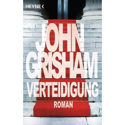 Verteidigung, Taschenbuch von John Grisham, Heyne