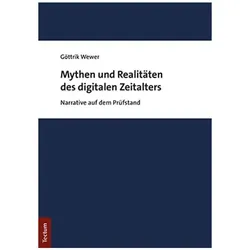 Wewer:Mythen und Realitäten des digital, Fachbücher von Göttrik Wewer