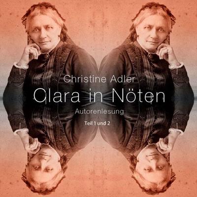 Clara in Nöten - Christine Adler, Audio, 4250887843344