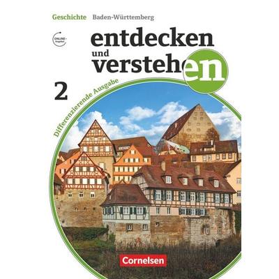 Entdecken und verstehen - Geschichtsbuch - Differenzierende Ausgabe Baden-Württemberg - Ausgabe ab 2016 - Band 2: 7./8. Schuljahr, Gebundene Ausgabe
