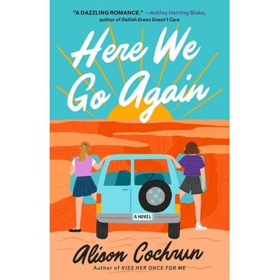 Here We Go Again, Taschenbuch von Alison Cochrun, Simon + Schuster LLC, 978-1-66802-119-4