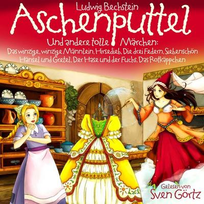 Aschenputtel - Ludwig Bechstein, Audio, 9783959950503