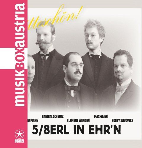 5/8erl in Ehr'n - Bitteschön! - Preis vom 11.10.2026 03:10:56 h