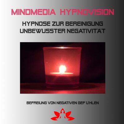 Hypnose zur Bereinigung unterbewusster Negativität - Uwe Borchers, Audio, 4250701995341