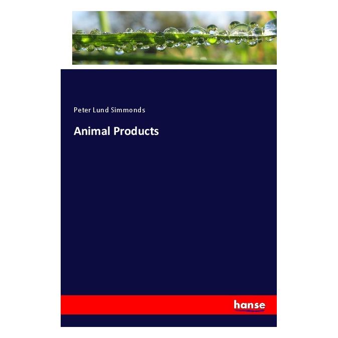 Hansebooks Animal Products (Englisch, Softcover, Peter Lund Simmonds) (56003470)