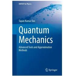Quantum Mechanics, Fachbücher von Tapan Kumar Das
